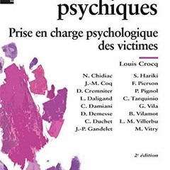 Lire Traumatismes psychiques: Prise en charge psychologique des victimes (PSYCHOLOGIE) (French Editi