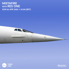 Mistafire with Res One - 06 April 2025