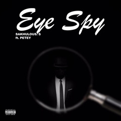 Eye spy (feat.petey)