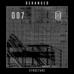 STREAM SERIES 007 - DERANGED