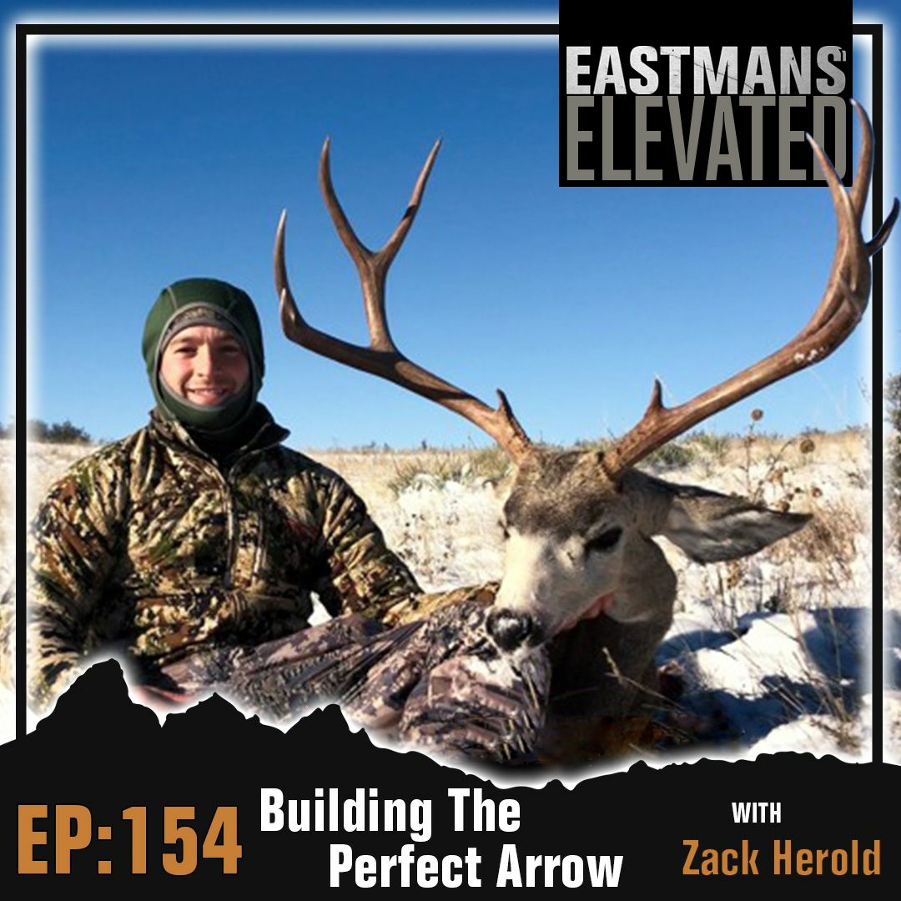 Episode 154:  Building the Perfect Arrow with Zack Herold