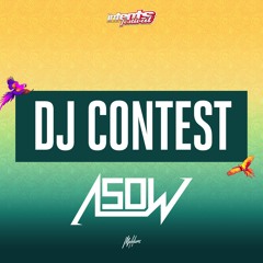 ASOW - Intents Festival 2024 [Contest Mix]