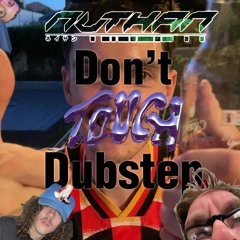 Don't Touch Dubstep (Mix)