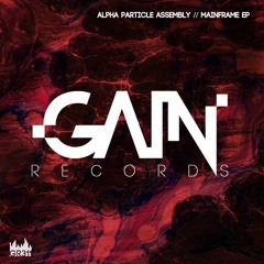 Alpha Particle Assembly - Mainframe (Original Mix)