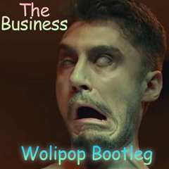 Tiesto - The Business (Wolipop Bootleg) FREE DOWNLOAD