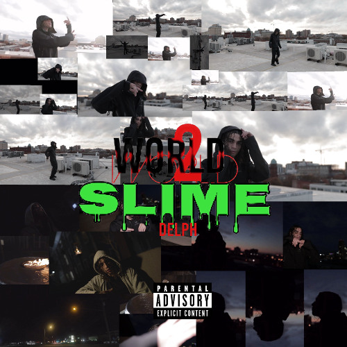 WRLD 2 SLIME (video out now!)