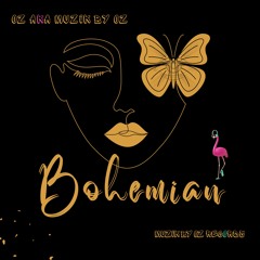 [Original Edition] Bohemian (Muzik By Oz Records)
