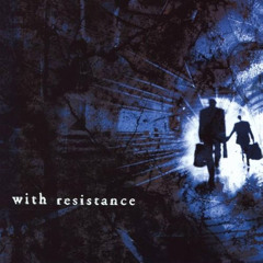 With Resistance - Condition Red
