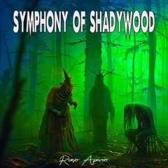 Symphony Of ShadyWood