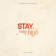 Diplo, Hugel - Stay High (FromParis Remix)