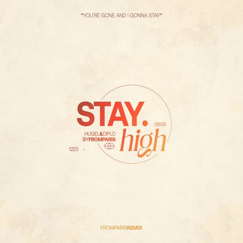 Diplo, Hugel - Stay High (FromParis Remix)