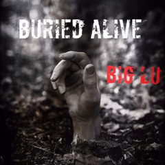Buried Alive  [Prod. Star Status]