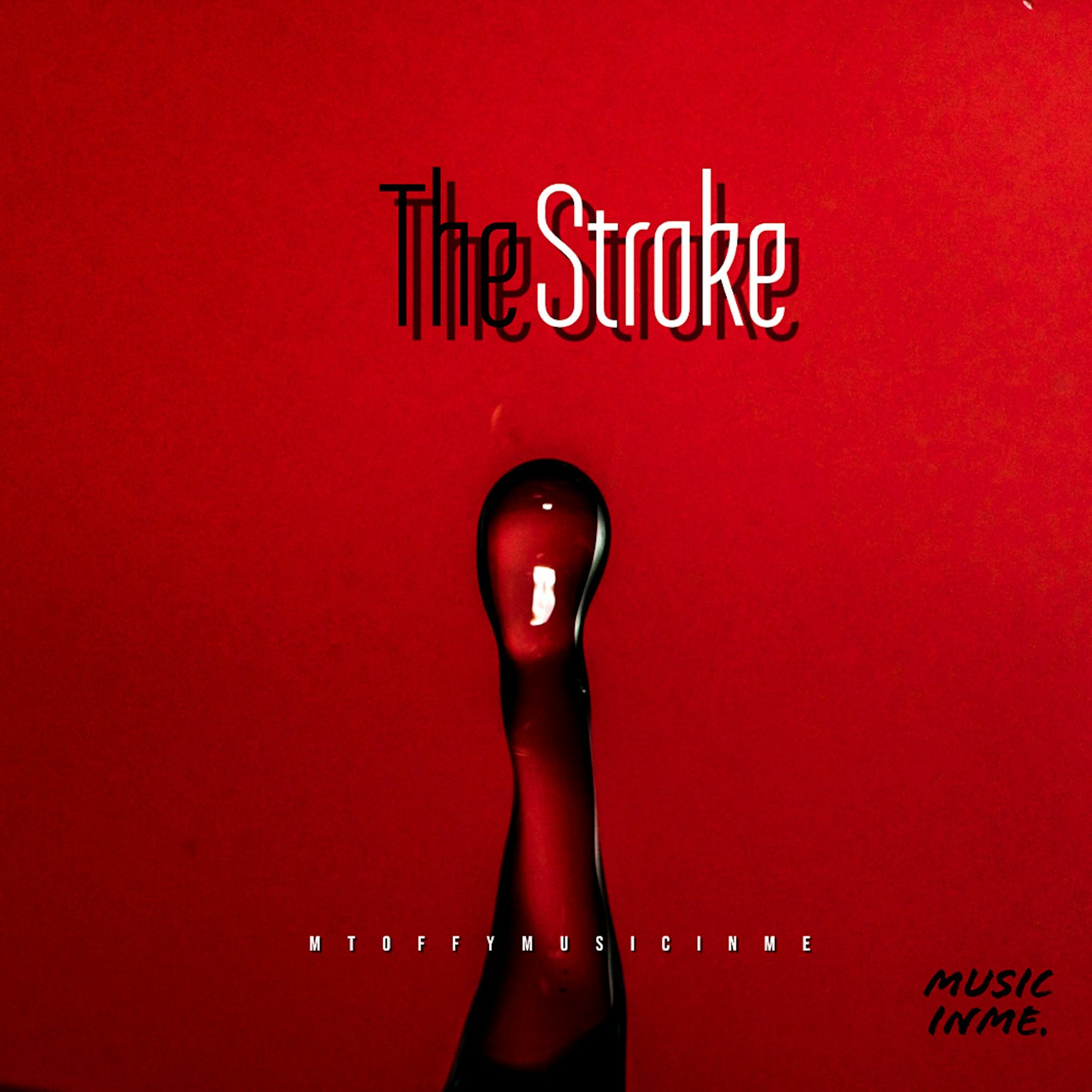 THE - StrOKE