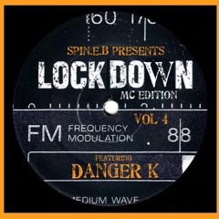 Danger K - LOCK DOWN(Mc Edition Vol 4)
