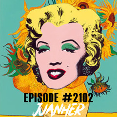 Juanher Episode #2102 [Free Download]