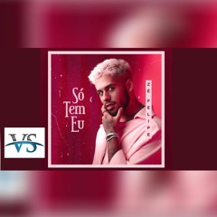 VS SÓ TEM EU - ZÉ FELIPE - VS SERTANEJO