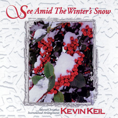 See Amid the Winter's Snow