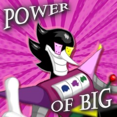 POWER OF BIG [V2]