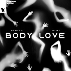 Mahalo x DLMT - Body Love
