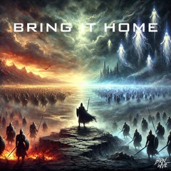 BRING IT HOME