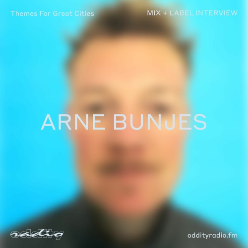 Arne Bunjes - Oddity Influence Mix