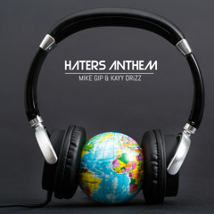 Haters Anthem