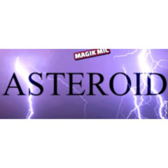 MAGIK MIC - ASTEROID