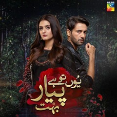 Yun Tu Hai Pyar Bahut OST (Female Version) - Hira Mani