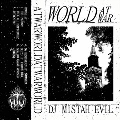DJ Mistah Evil - World At War