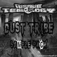 DUST TRIBE//SAMPLE PACK (OUT ON INSANETEKNOLOGY.COM)