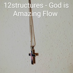 God is Amazing Flow