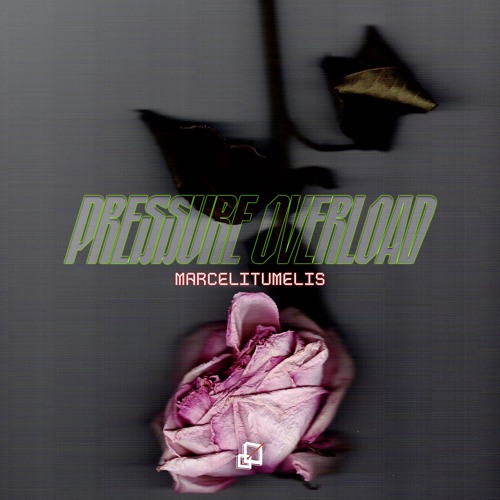 FREE DL | marcelitumelis – Pressure Overload