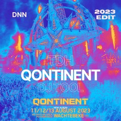 TDH Qontinent (DJ Tool 2023 DNN Edit) FREE DOWNLOAD