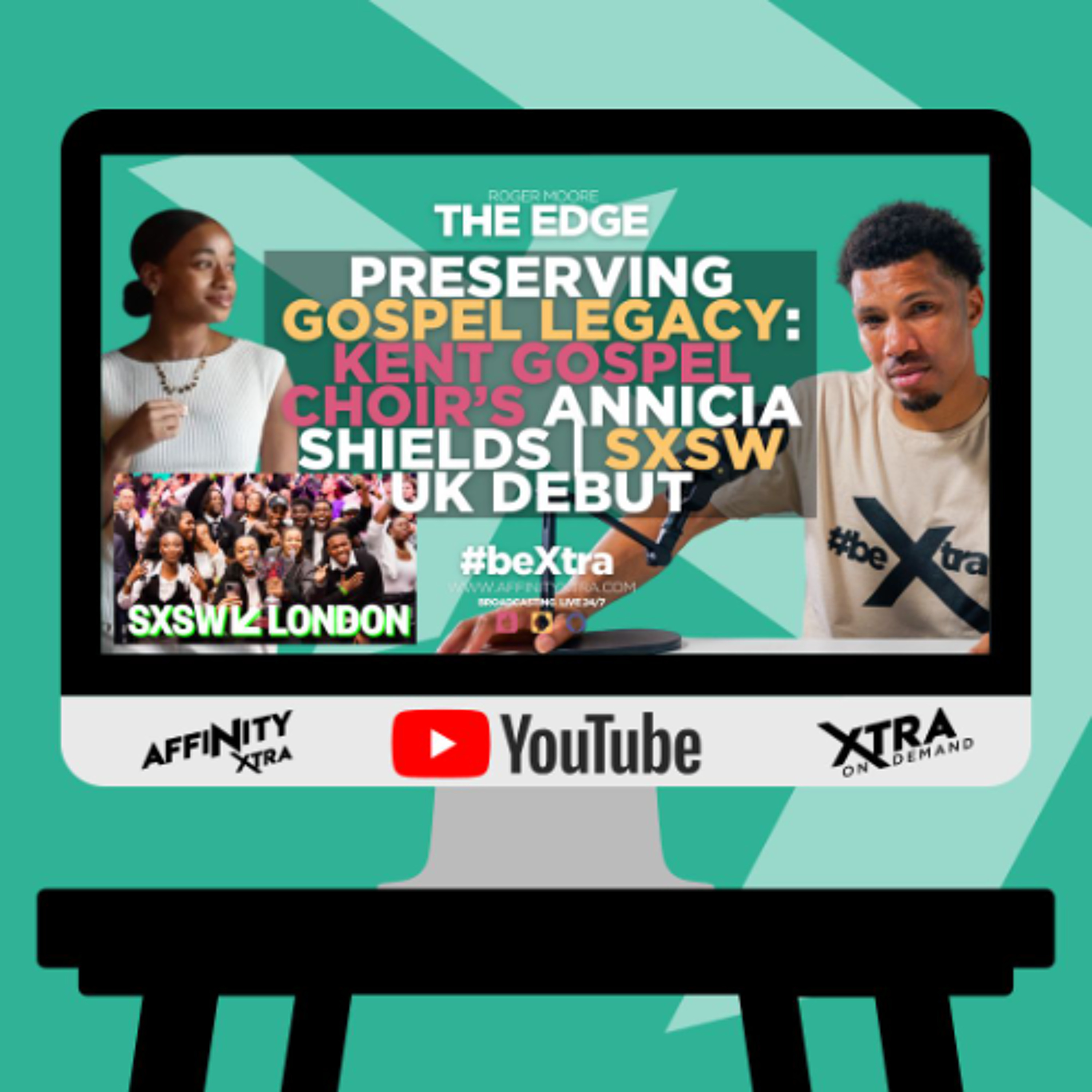 Preserving Gospel Legacy: Kent Gospel Choir’s Annicia Shields | SXSW UK Debut  | The Edge 177 w/ Roger Moore episode artwork