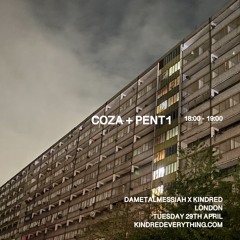 COZA + PENT1 29.4.25 (KINDRED X DAMETALMESSIAH)