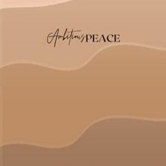 Read Ambitious Peace Journal - Chocolate Waves (Ambitious Peace Journals)