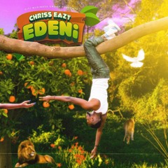 EDENi - Chriss Eazy (Official Video)