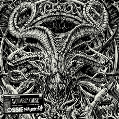 AVOIDABLE CAUSE (OSSIEN remix)