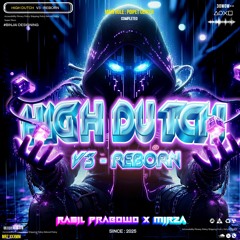HIGH DUTCH V3 - REBORN ( RP X MIRZA )