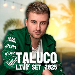 TALUCO - LIVE SET 2025