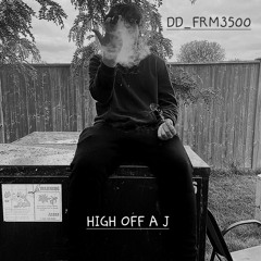 High Off A J
