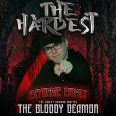 The Bloody Deamon vs Arjuna @ The Hardest presents: Extreme Circus (15-03-2025)