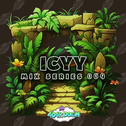 404 JUNGLE / DRUM & BASS MIX SERIES 009 - ICYY