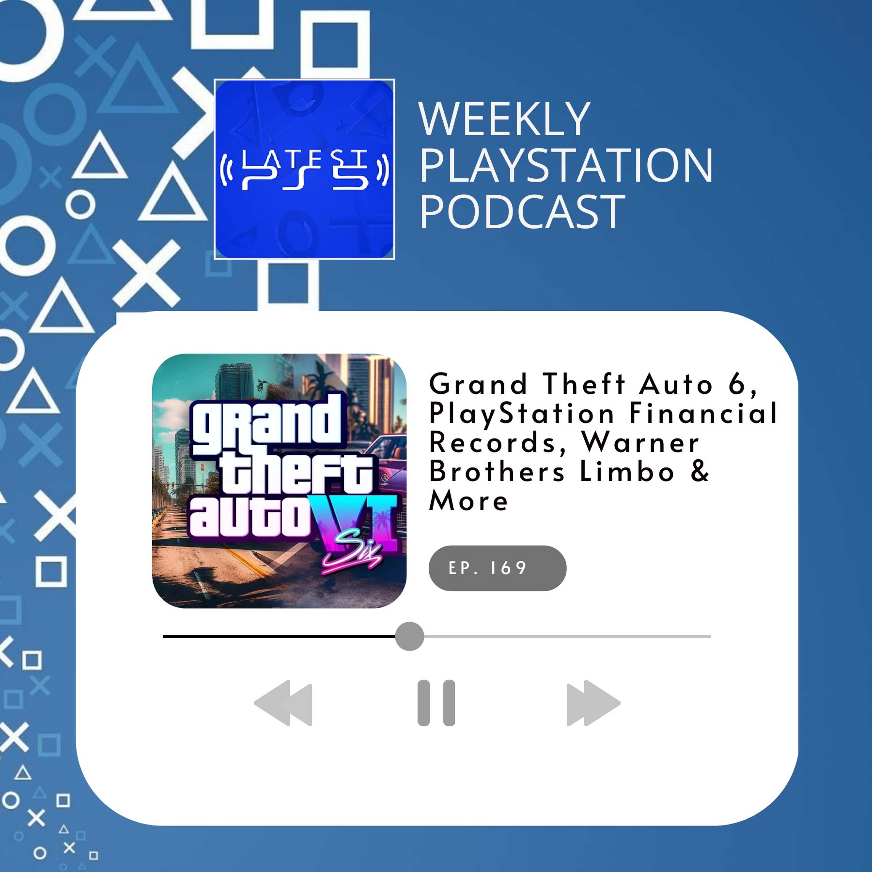 Grand Theft Auto 6, PlayStation Quarterly Financials, Warner Brothers Limbo & More episode artwork
