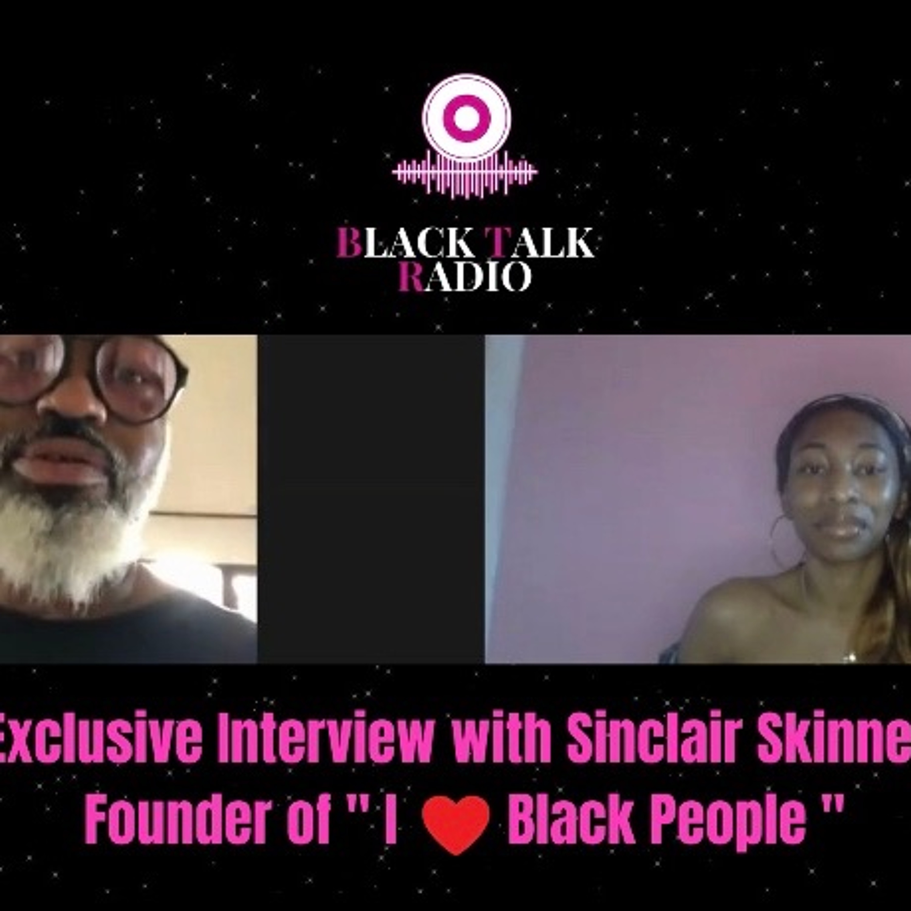 Black Talk Radio Season 3 Ep. 25 (Interview w/ Sinclair Skimmer ✨) episode artwork