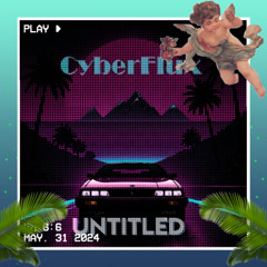 CyberFlux - Untitled