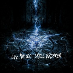 Life Mix 100 : Spell Breaker