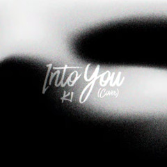 Ariana Grande - Into You (Cover)