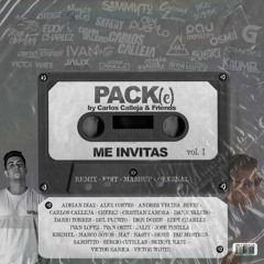 Pack(e) me invitas by Carlos Calleja & Friends