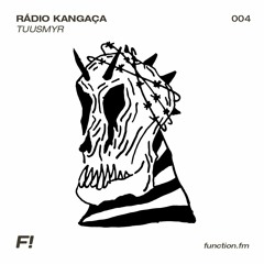 Rádio Kangaça 004 - Tuusmyr (CE)